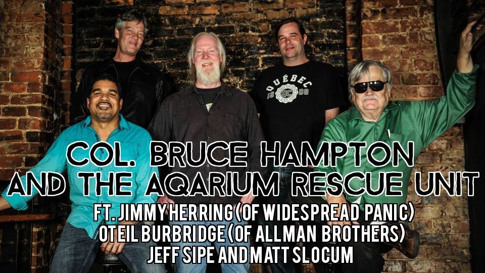 Col. Bruce Hampton & The Aquarium Rescue Unit at Howard Theater Aug 14, 2015 Preview