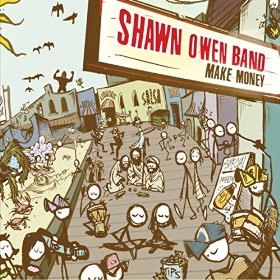 Album Review: Shawn Owen Band “Make Money”