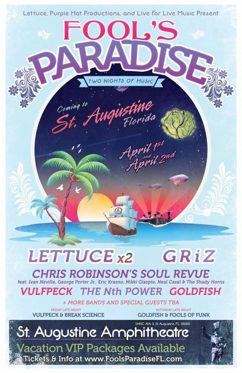 FOOL’S PARADISE APRIL 1 – 2, 2016 IN ST. AUGUSTINE, FLORIDA