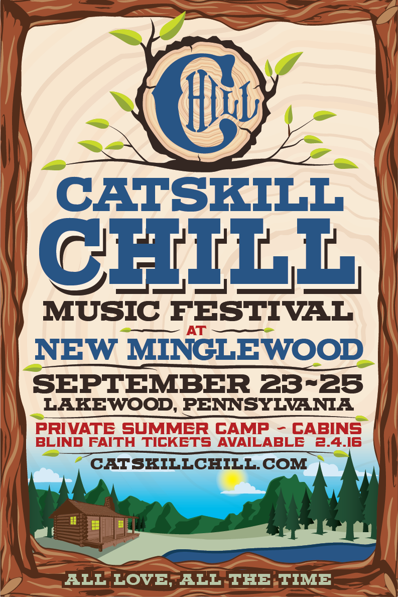 CATSKILL CHILL MUSIC FESTIVAL ANNOUNCES NEW VENUE AND DATES FOR 2016