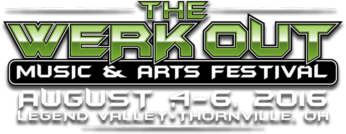 Werk Out Music & Arts Festival Preview: August 4-6, 2016, Legend Valley, Thornville, OH