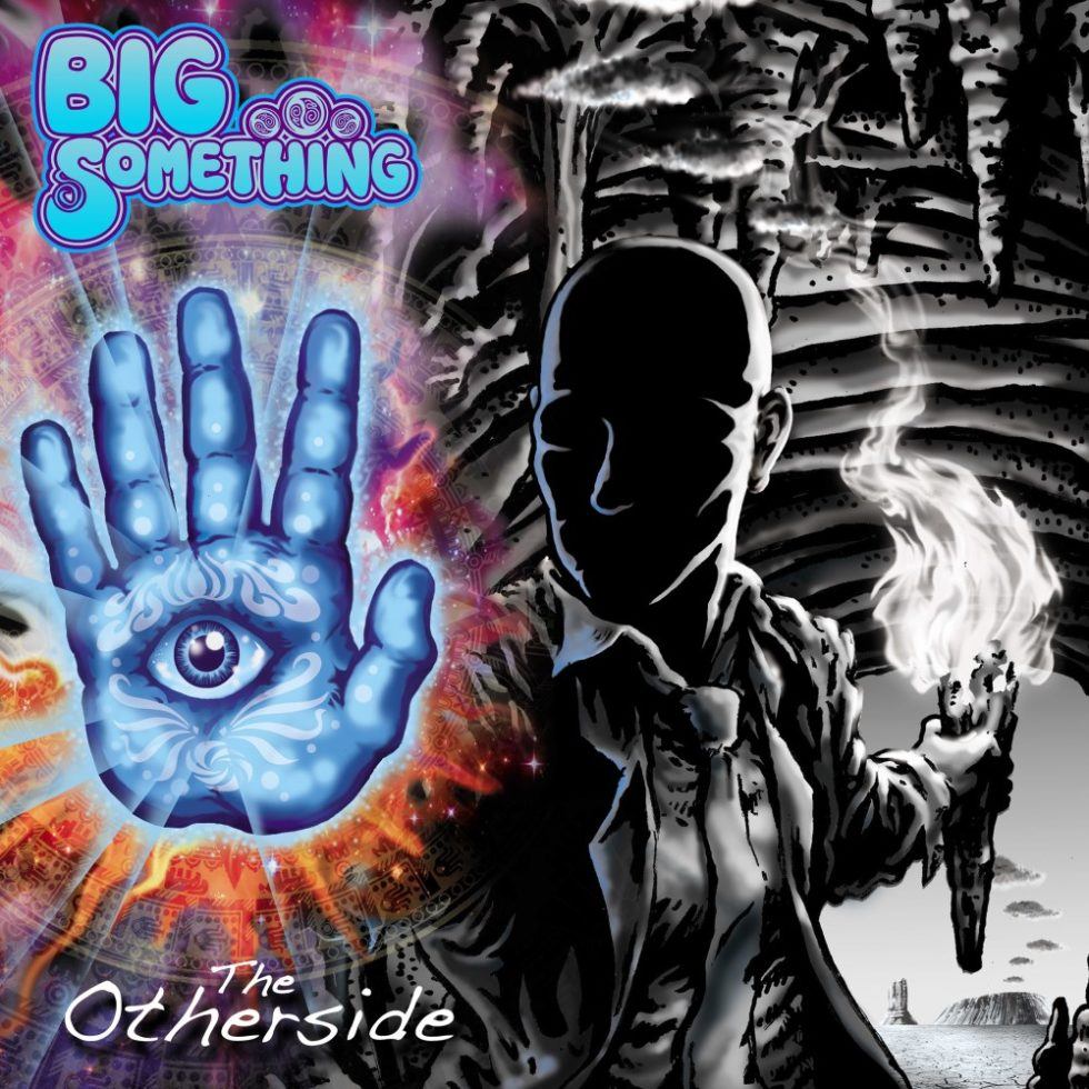 Review of BIG Something’s New Album The Otherside – Released TODAY April 20th!