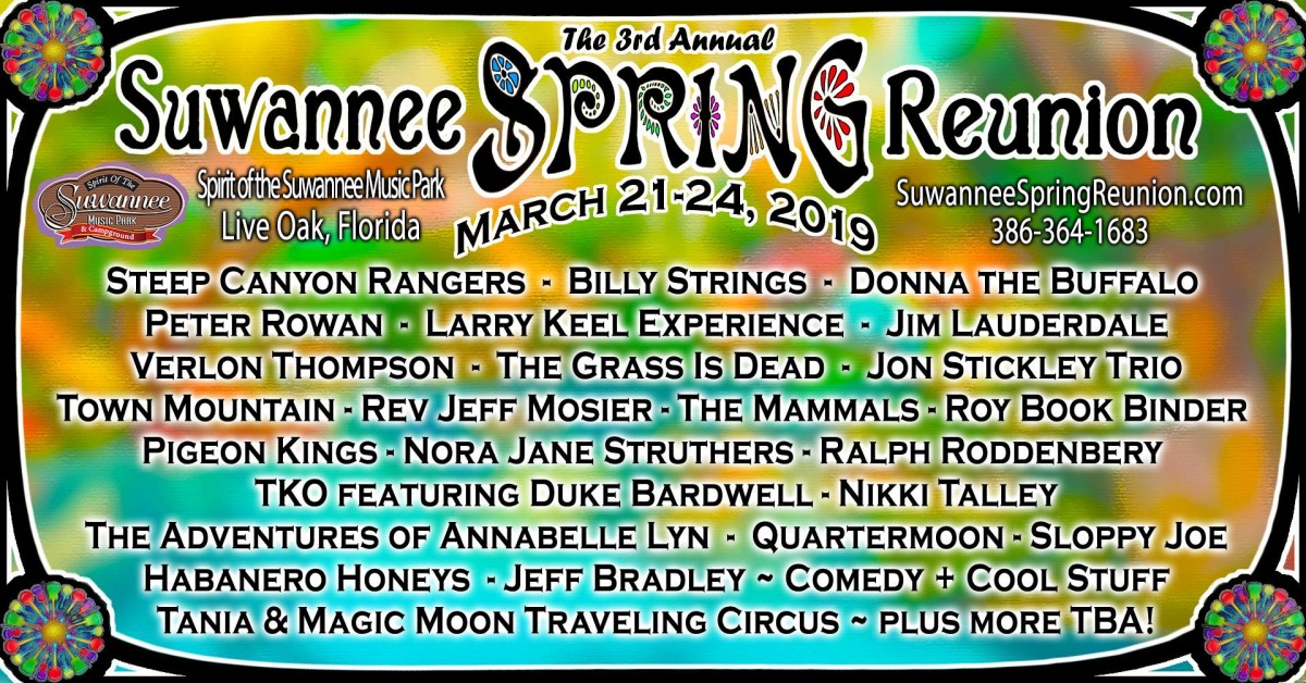 The Third Annual Suwannee Spring Reunion is Four Days of Musical Bliss – March 21-24, 2019