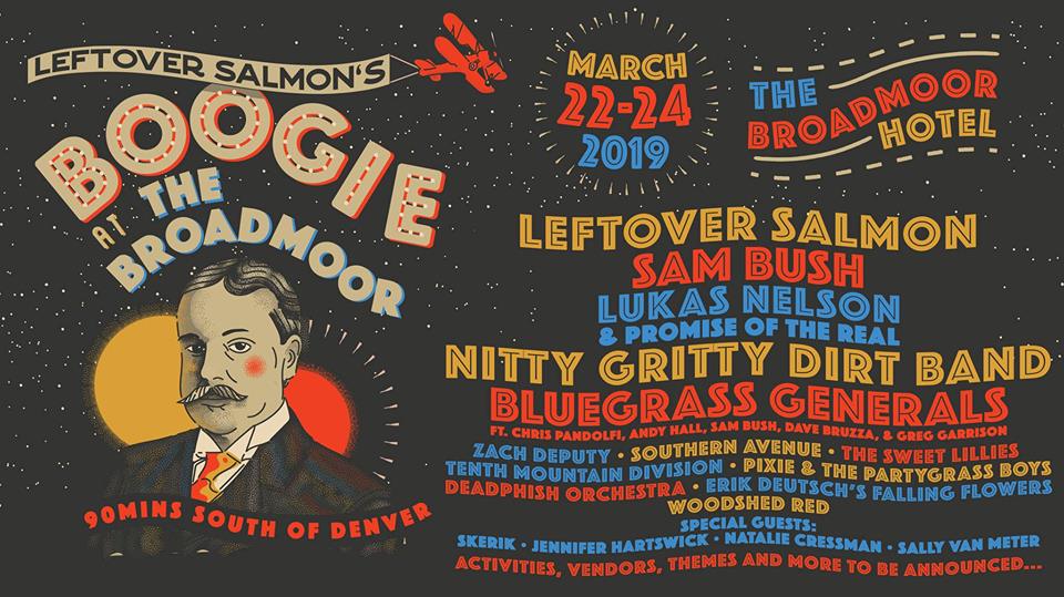 Leftover Salmon’s Boogie at the Broadmoor March 22-24 – Single Day Tickets and Daily Artist Schedule Announced!