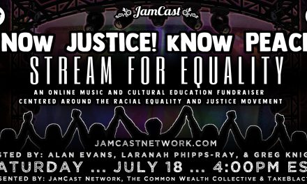 JamCast Presents: kNOw Justice! kNOw Peace! Stream for Equality