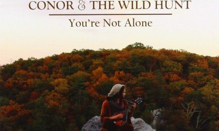 Album Review: Conor and the Wild Hunt, You’re Not Alone
