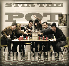 New Music Review – The Recipe – Stir the Pot