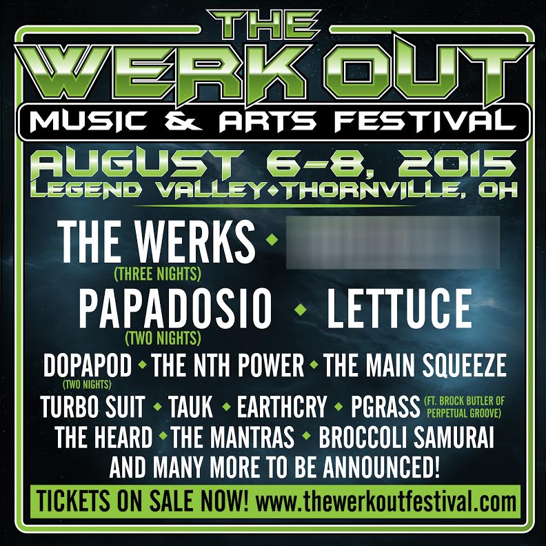 The Werk Out Music & Arts Festival Returns with The Werks x3, Papadosio x2, Dopapod x2 & One Additional Headliner TBA