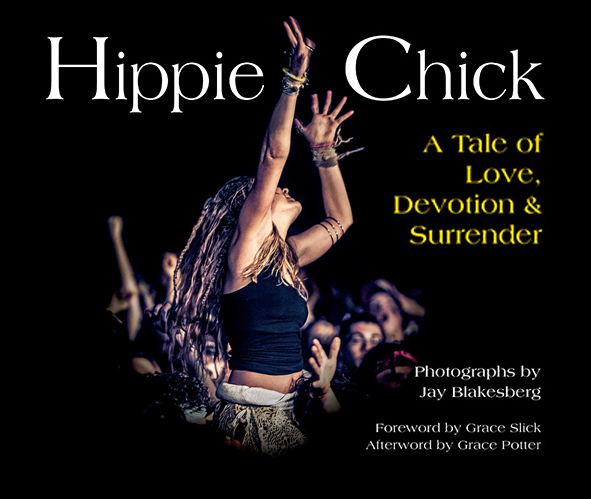 Hippie Chick – A New Book Featuring Photography of Jay Blakesberg