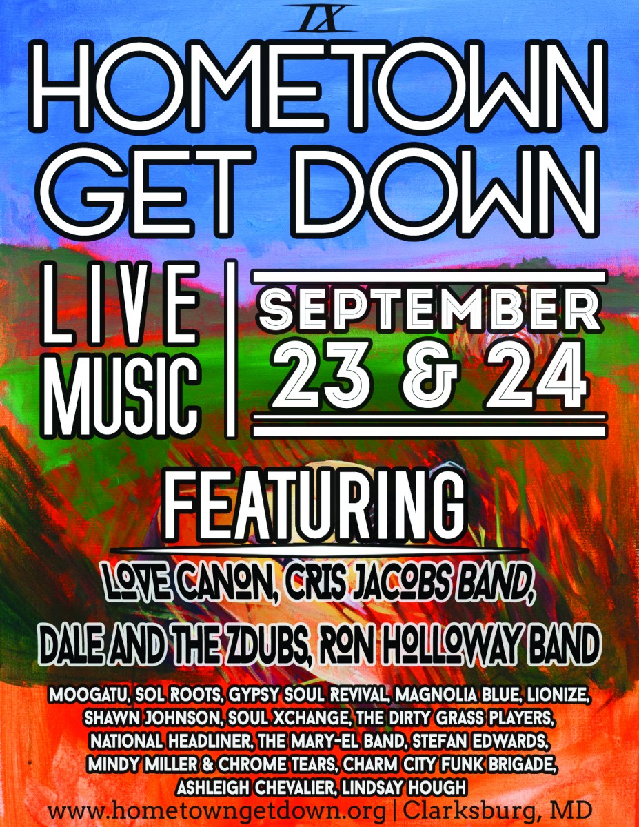 Hometown Get Down Preview, Sept 23 & 24, Clarksburg, MD