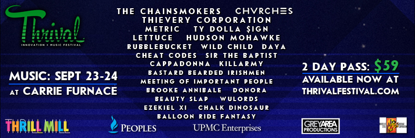 Thrival Innovation + Music Festival Preview, Sept 20-24, 2016, Pittsburgh, PA