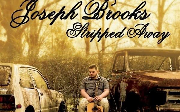 Album Review: Joseph Brooks “Stripped Away”
